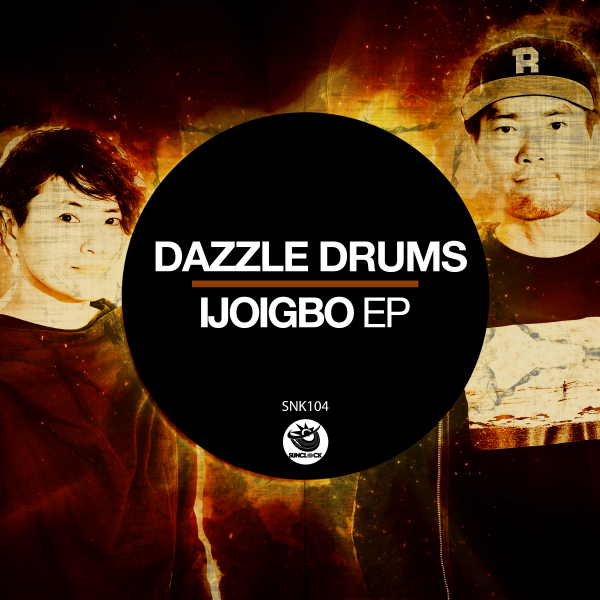 Dazzle Drums - Ijoigbo Ep - SNK104 Cover